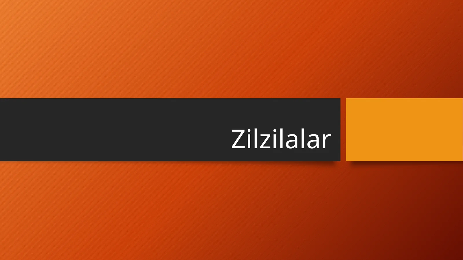Zilzilalar