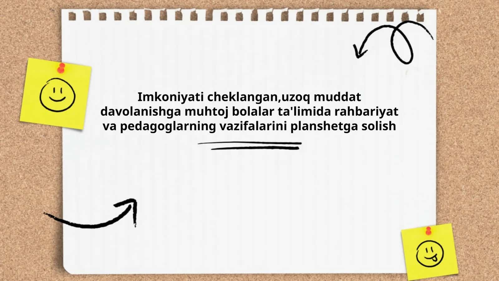 Imkoniyati cheklangan,uzoq muddat davolanishga muhtoj bolalar ta'limida rahbariyat va pedagoglarning vazifalarini planshetga solish