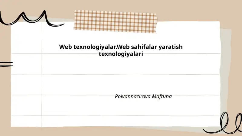 Web texnologiyalar.Web sahifalar yaratish texnologiyalari