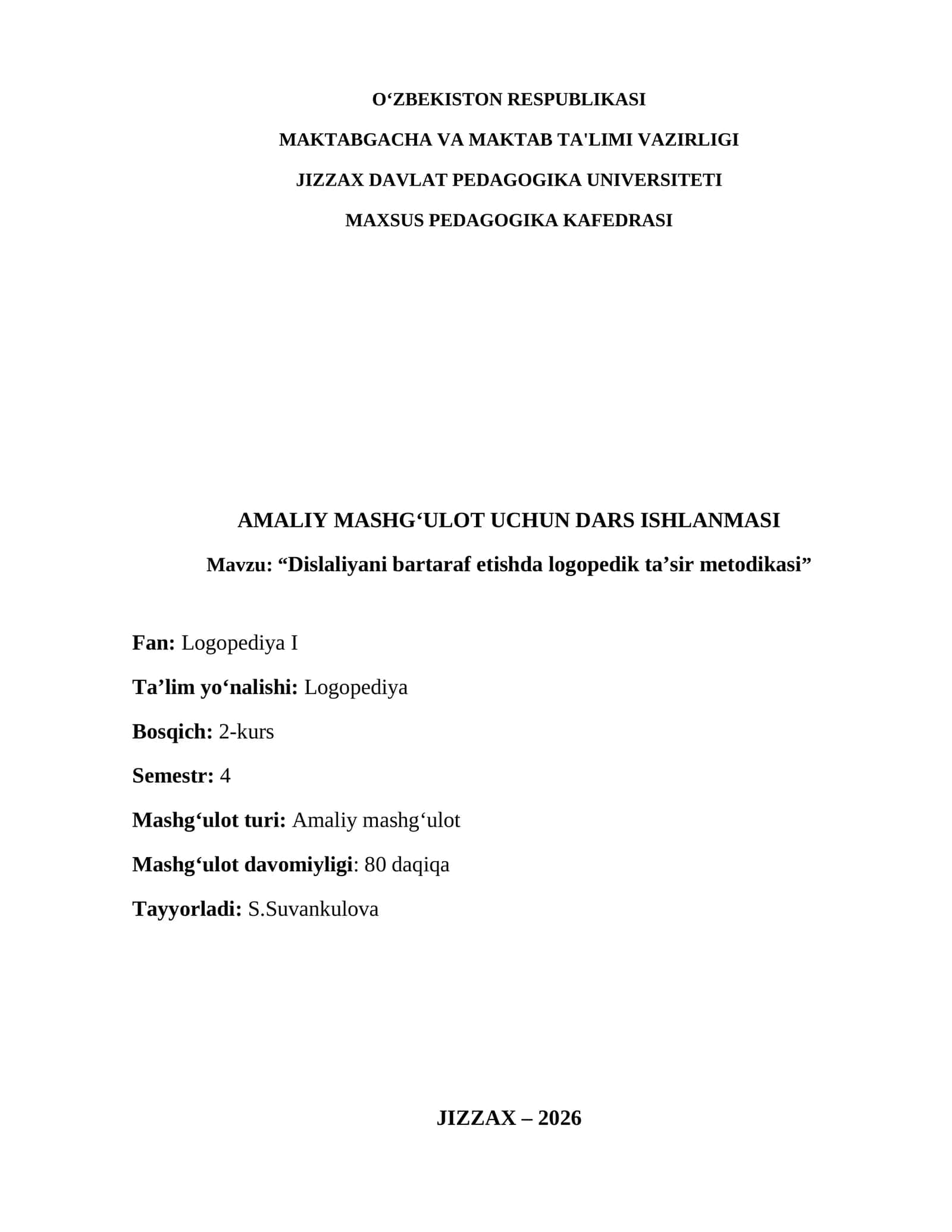 Amaliy mashg‘ulot: “Dislaliyani bartaraf etishda logopedik ta’sir metodikasi”