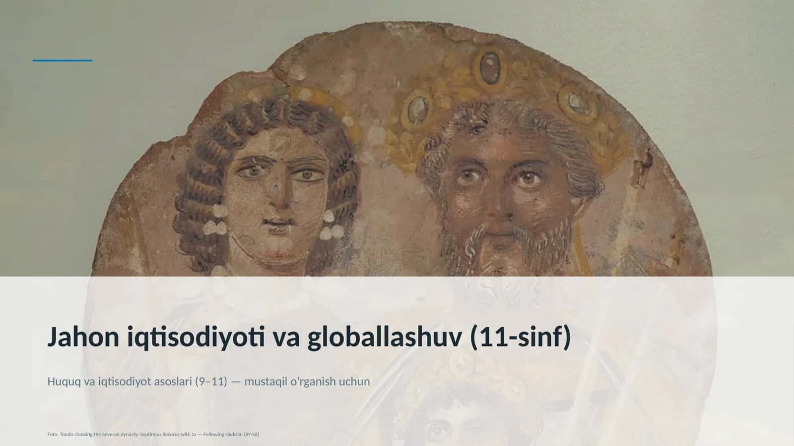 Jahon iqtisodiyoti va globallashuv (11-sinf)