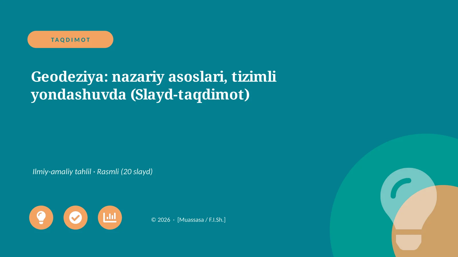 Geodeziya: nazariy asoslari, tizimli yondashuvda (Slayd-taqdimot)