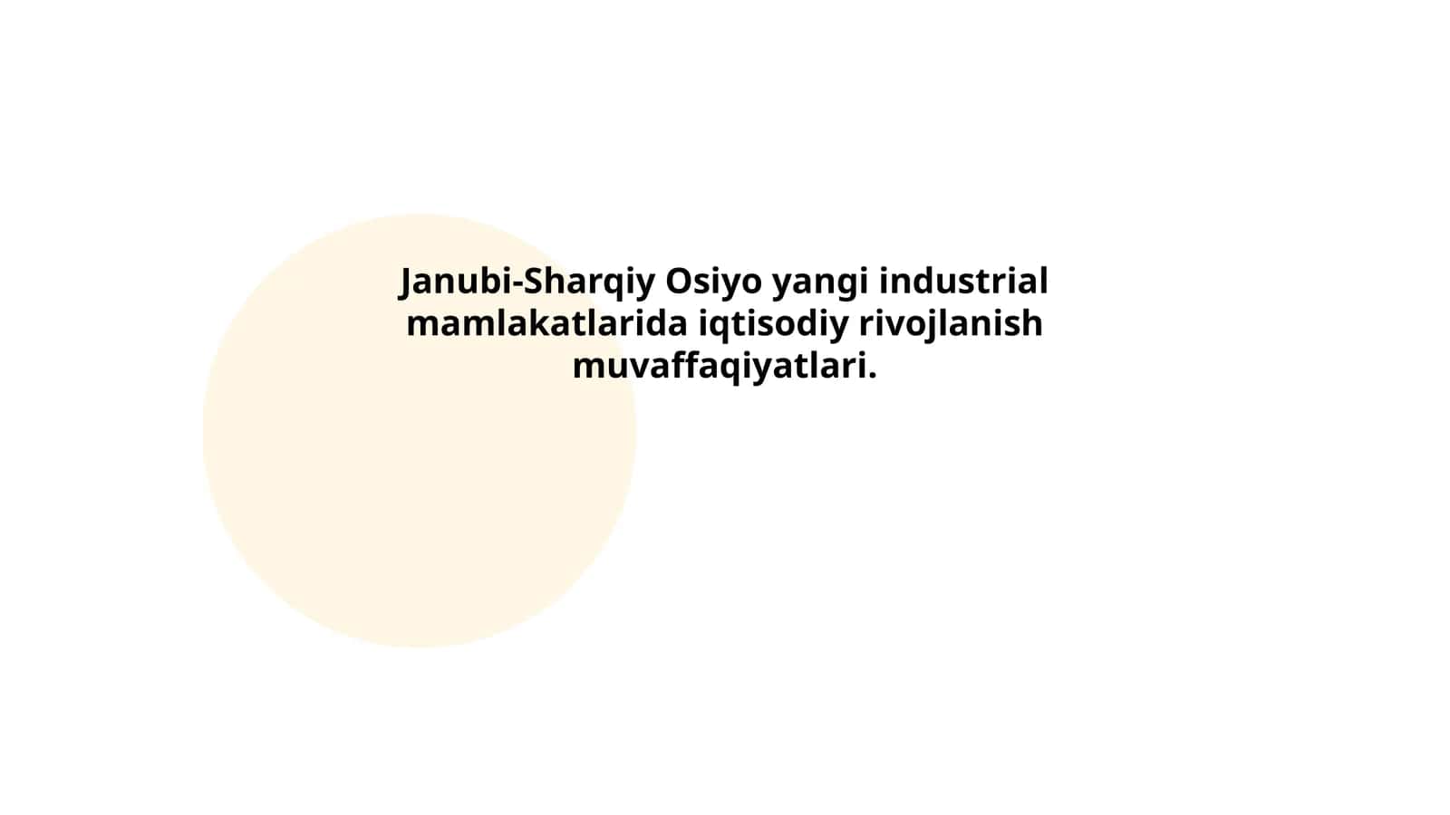 Janubi-Sharqiy Osiyo yangi industrial mamlakatlarida iqtisodiy rivojlanish muvaffaqiyatlari