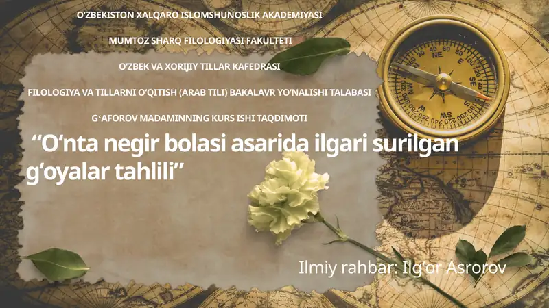“Oʻnta negir bolasi asarida ilgari surilgan gʻoyalar tahlili”