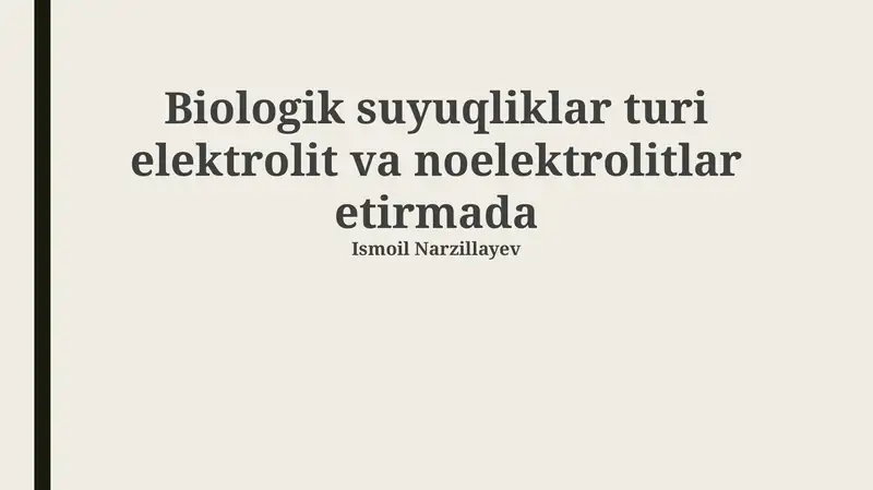 Elektrolit va noelektrolit eritmasidagi biologik suyuqliklar