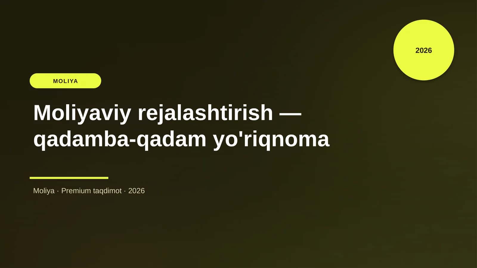 Moliyaviy rejalashtirish — qadamba-qadam yo'riqnoma