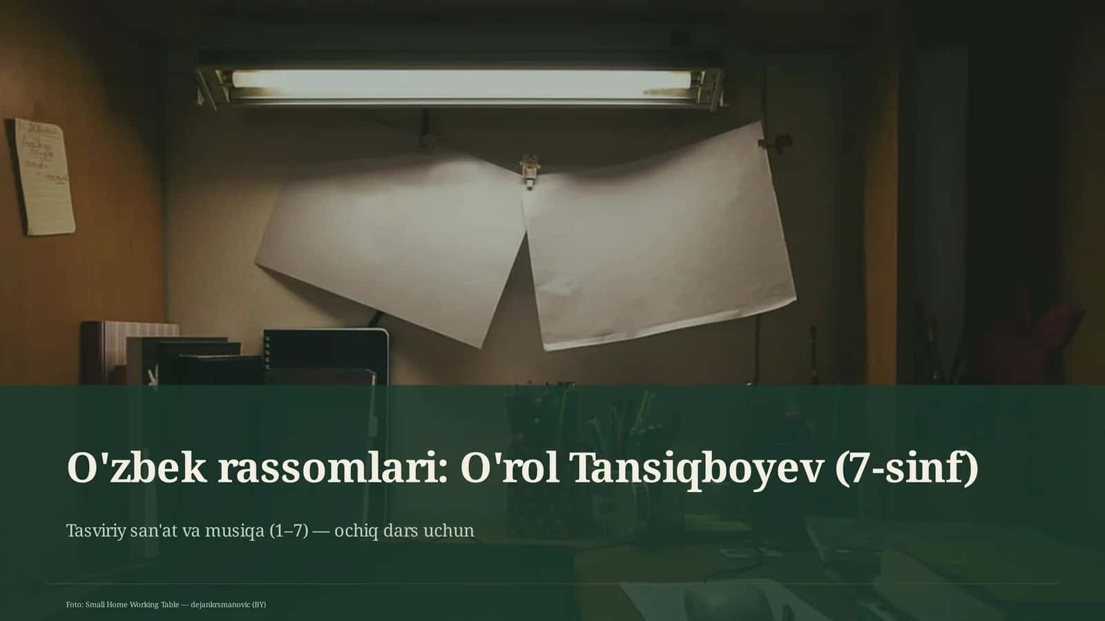 O'zbek rassomlari: O'rol Tansiqboyev (7-sinf)
