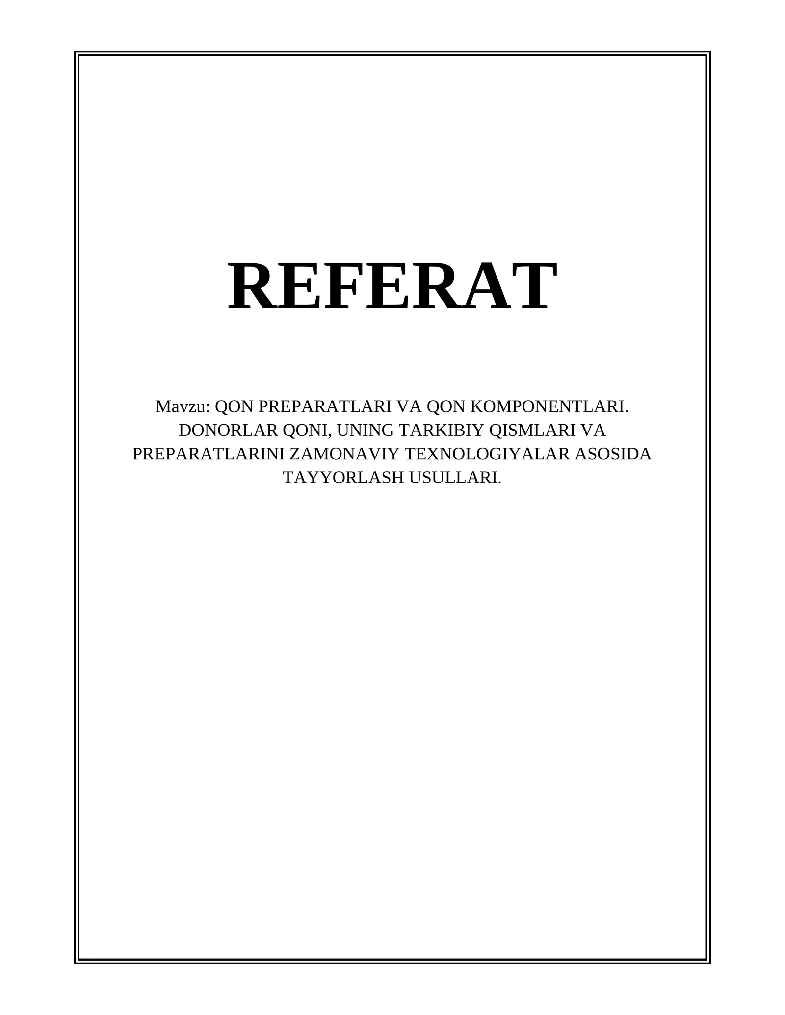 QON PREPARATLARI VA QON KOMPONENTLARI