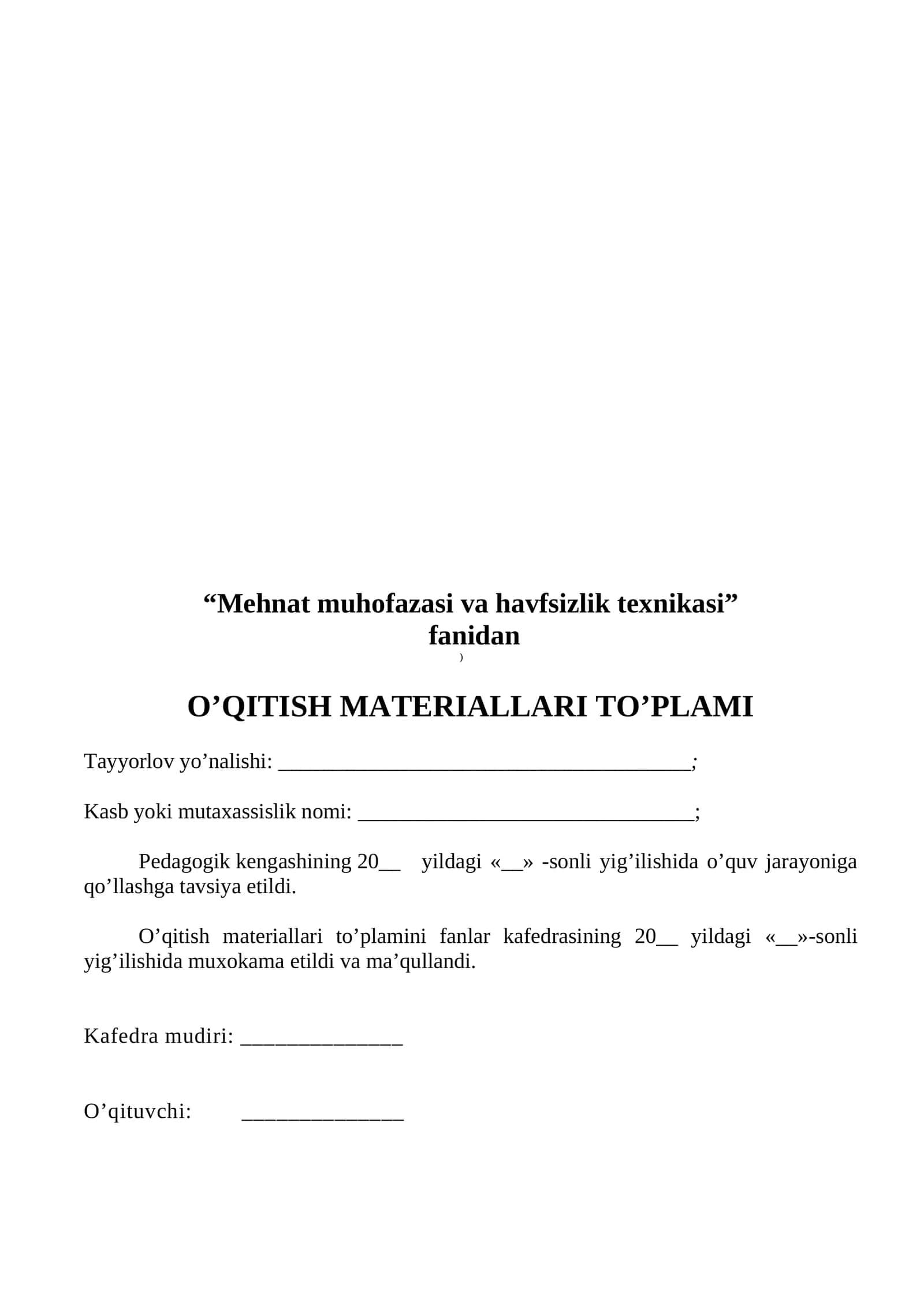 “Mehnat muhofazasi va havfsizlik texnikasi” fanidan O’QITISH MATERIALLARI TO’PLAMI