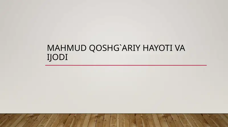 Mahmud Qoshg`ariy Hayoti va Ijodi