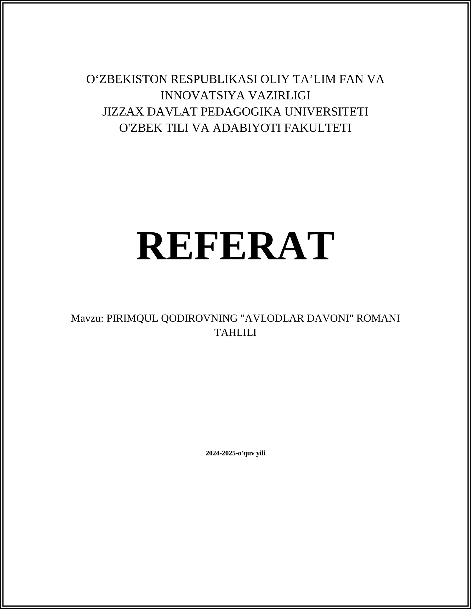 PIRIMQUL QODIROVNING "AVLODLAR DAVONI" ROMANI TAHLILI