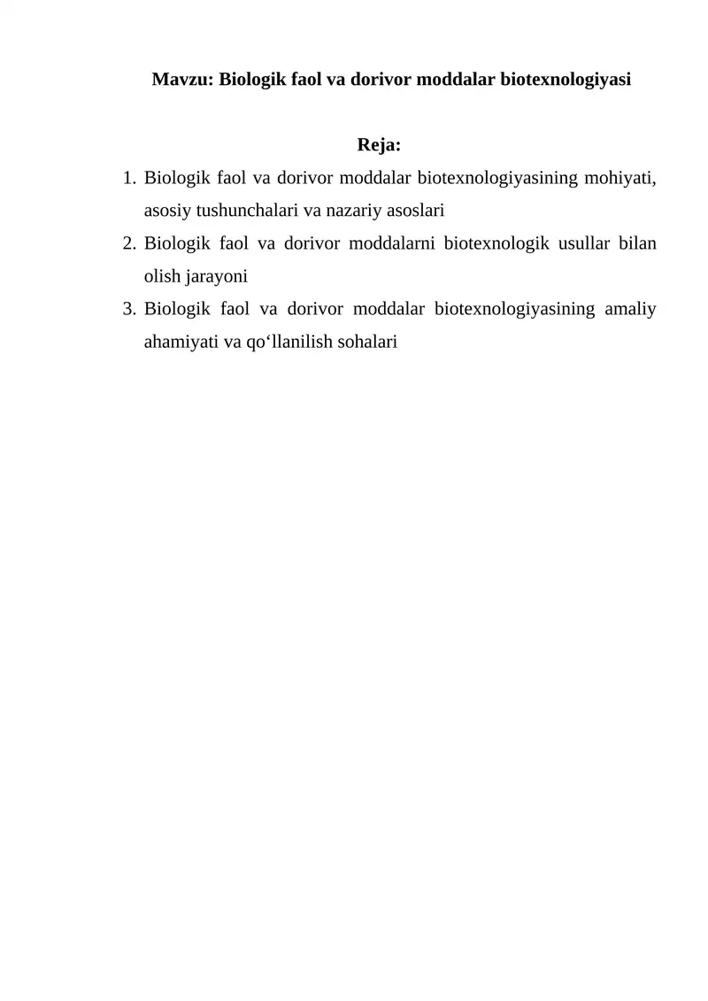Biologik faol va dorivor moddalar biotexnologiyasi