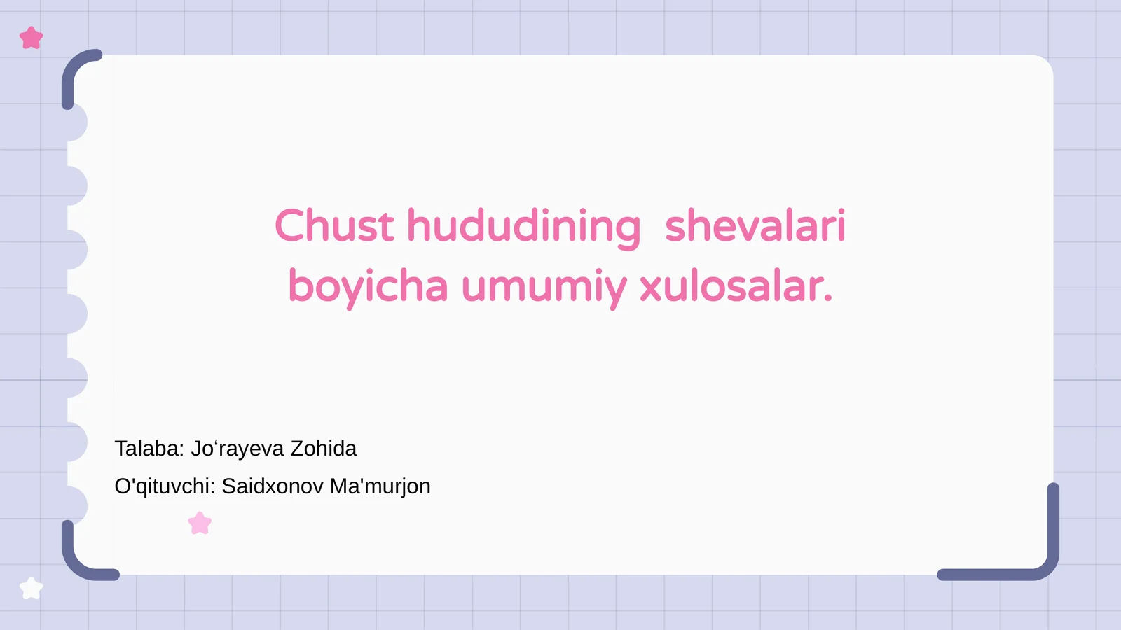Chust hududining shevalari boyicha umumiy xulosalar