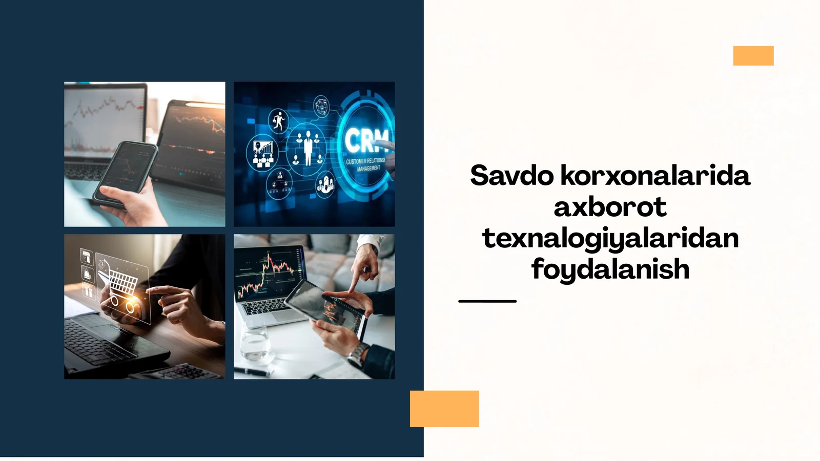 Savdo korxonalarida axborot texnalogiyalaridan foydalanish