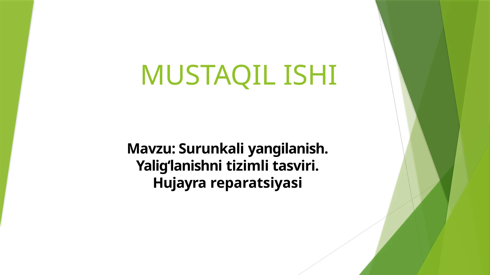 Surunkali yangilanish. Yaligʻlanishni tizimli tasviri. Hujayra reparatsiyasi