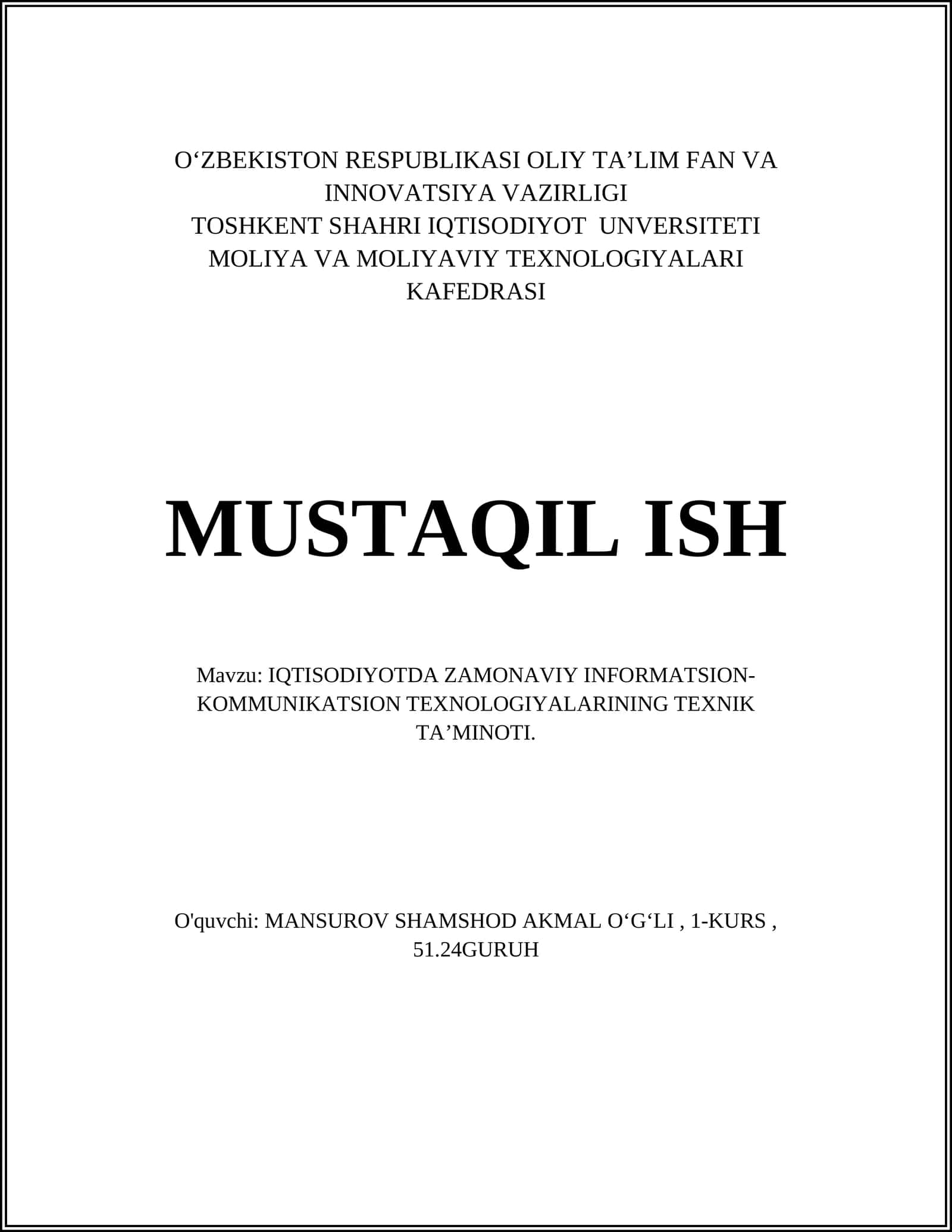 IQTISОDIYOTDА ZАMОNАVIY INFОRMАTSIОN-KОMMUNIKАTSIОN TЕХNОLОGIYALАRINING TЕХNIK TА’MINОTI