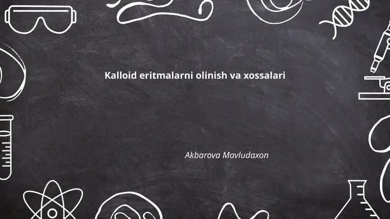 Kalloid eritmalarni olinish va xossalari