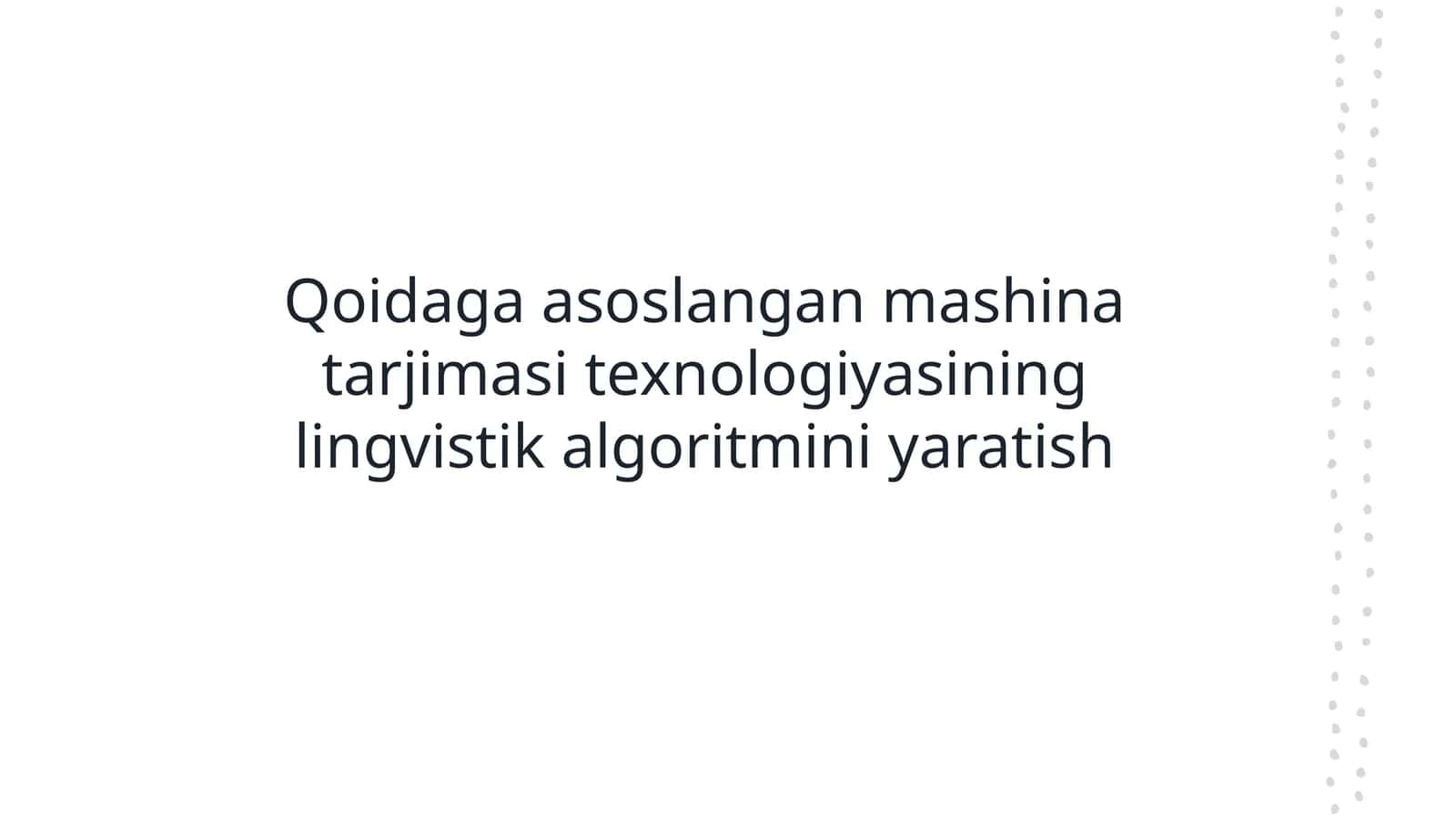 Qoidaga asoslangan mashina tarjimasi texnologiyasining lingvistik algoritmini yaratish (2)