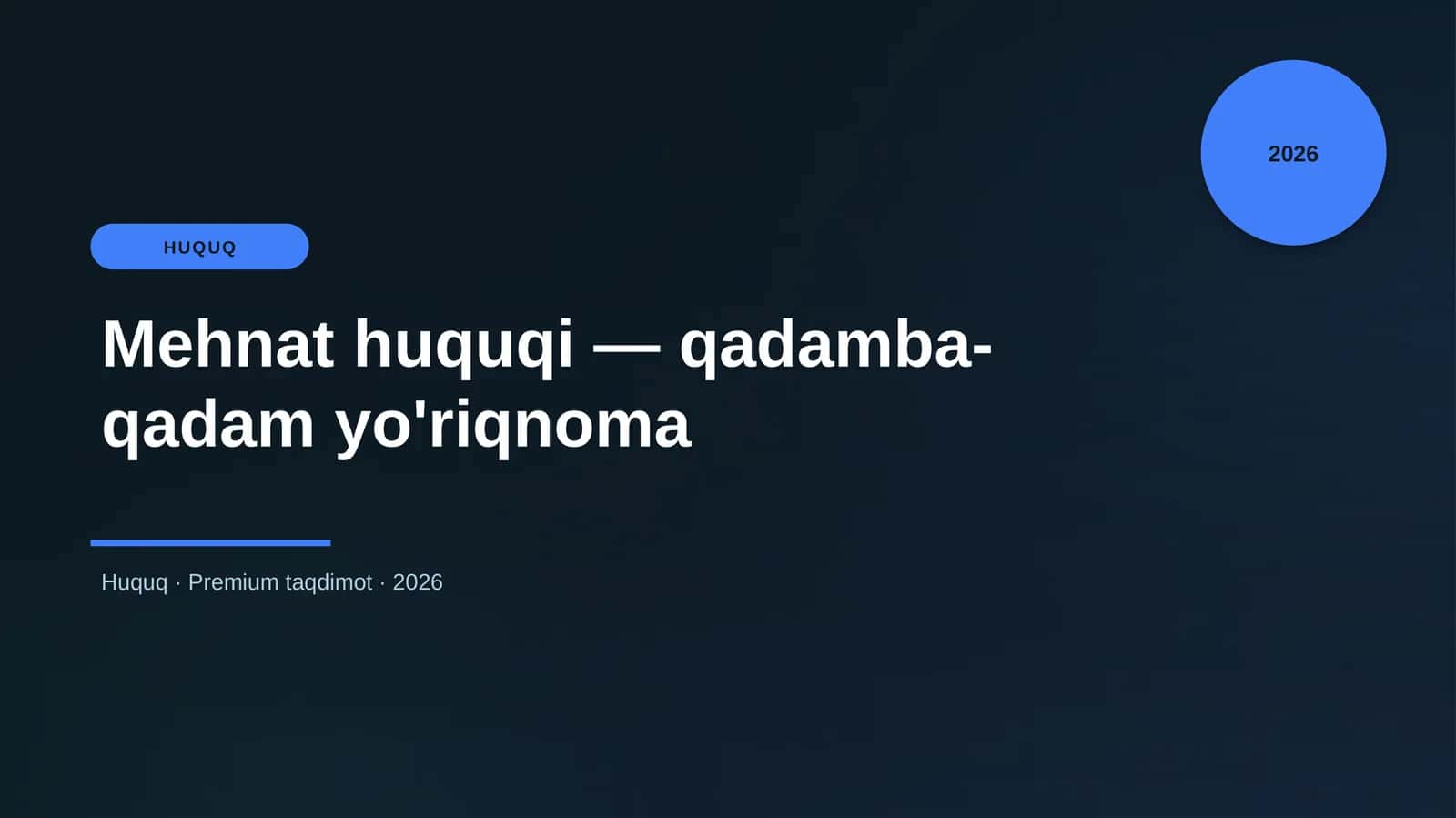 Mehnat huquqi — qadamba-qadam yo'riqnoma