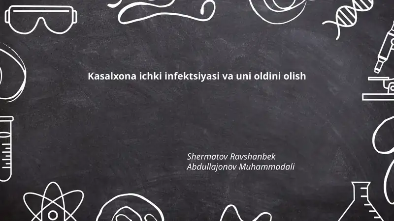 Kasalxona ichki infektsiyasi va uni oldini olish
