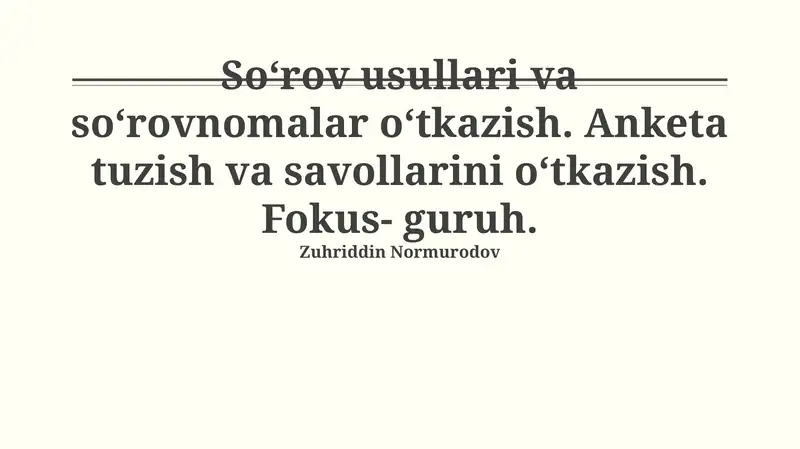 So'rov Usullari va So'rovnomalar