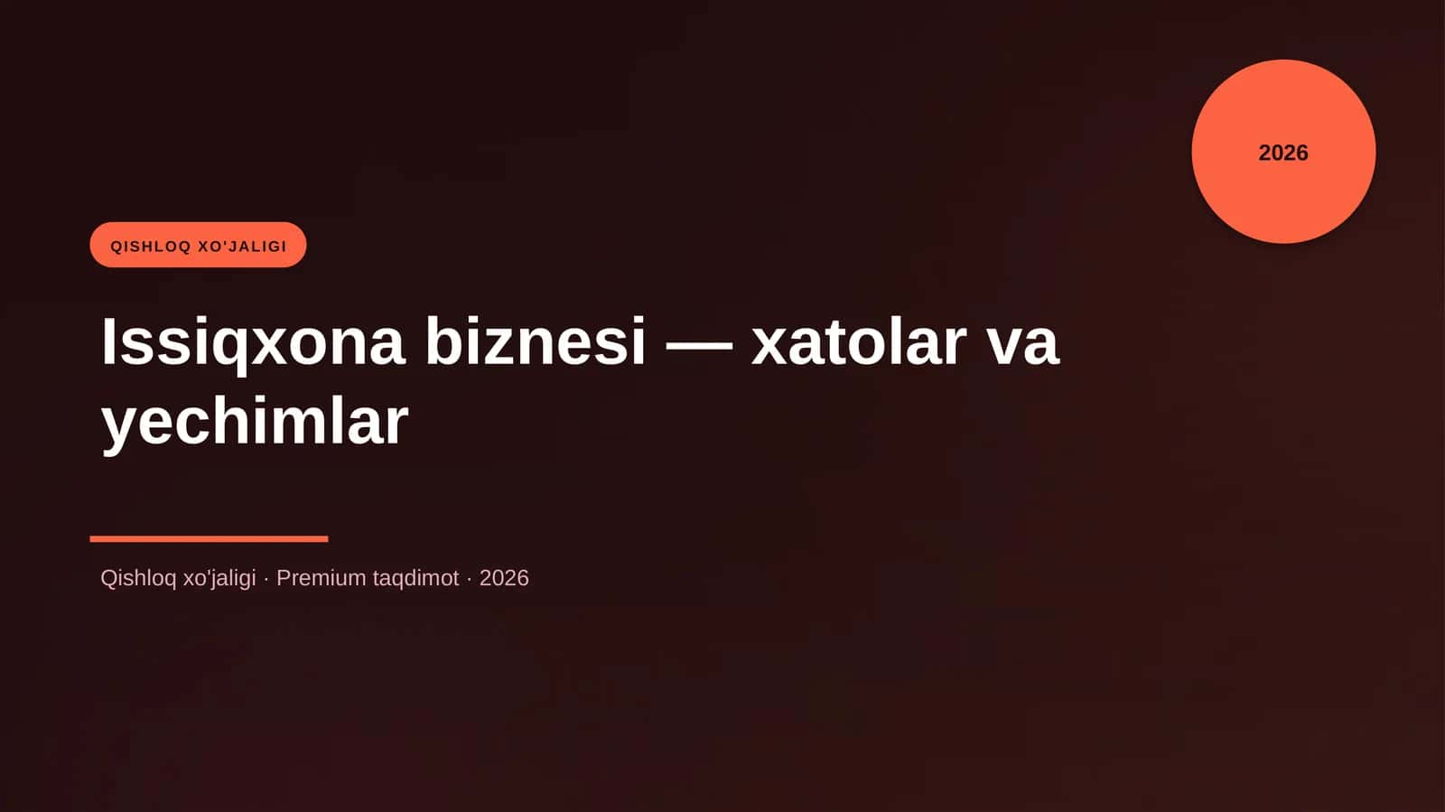 Issiqxona biznesi — xatolar va yechimlar