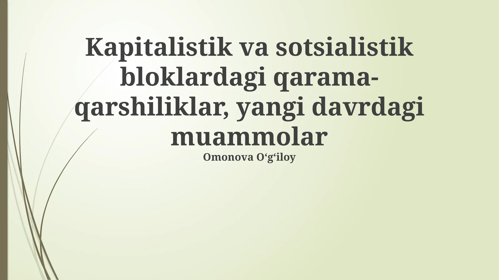 Kapitalistik va sotsialistik bloklardagi qarama-qarshiliklar, yangi davrdagi muammolar