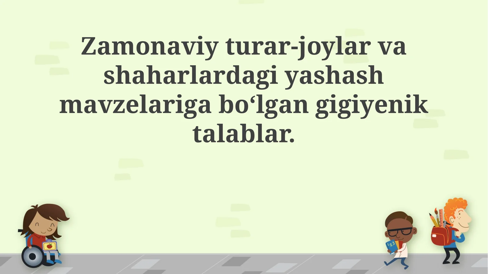 Zamonaviy turar joylarga gigiyenik talablar