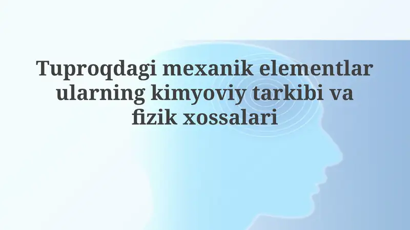 Tuproqdagi Mexanik Elementlar