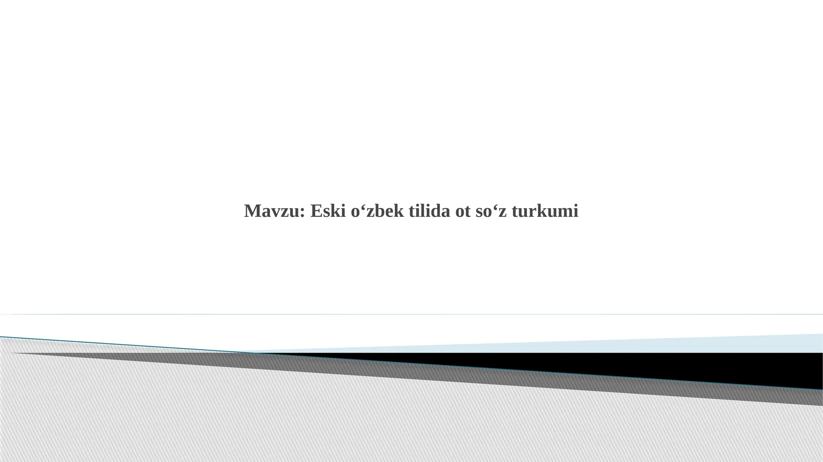 Eski o‘zbek tilida ot so‘z turkumi