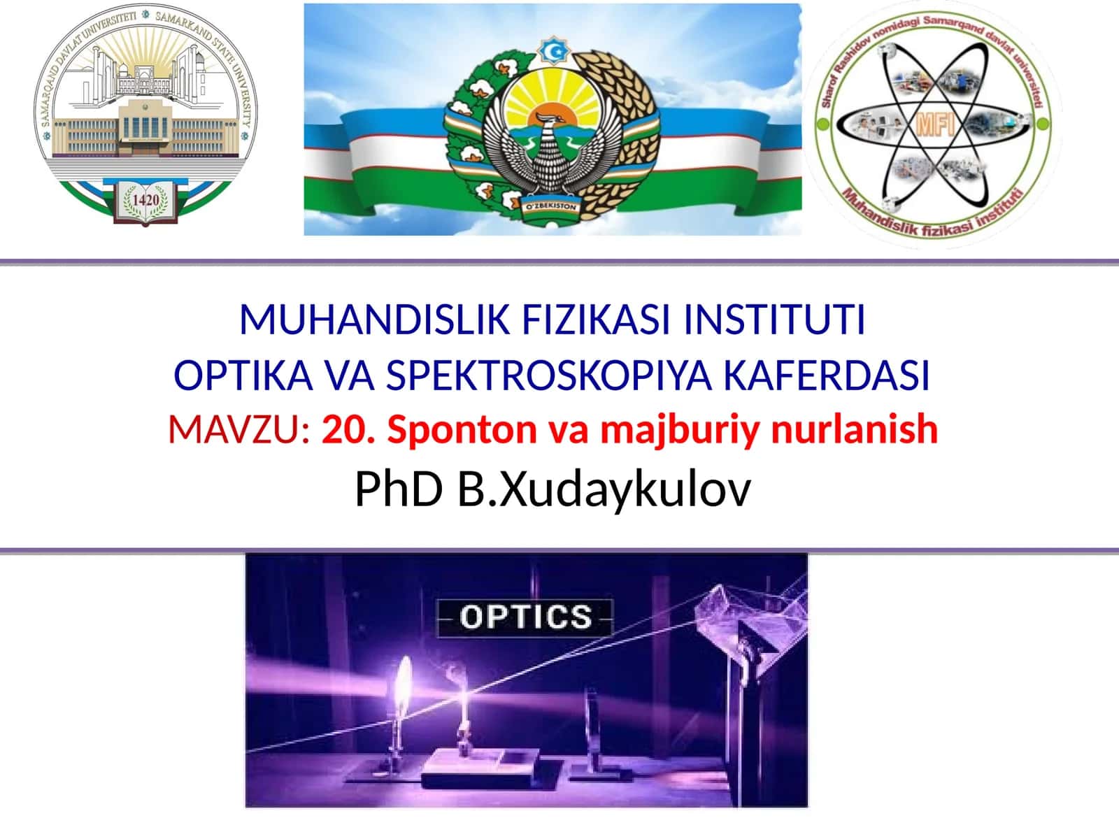 20. Sponton va majburiy nurlanish