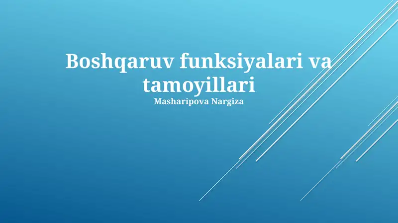 Boshqaruv funksiyalari va tamoyillari