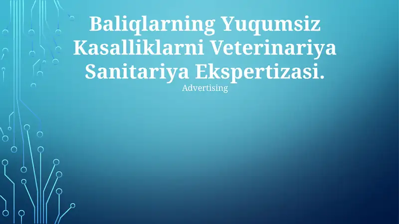 Baliqlarning Yuqumsiz Kasalliklarni Veterinariya Sanitariya Ekspertizasi