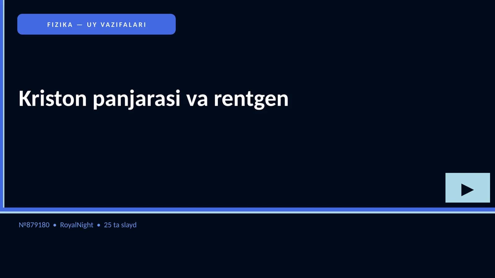 FIZIKA — UY VAZIFALARI