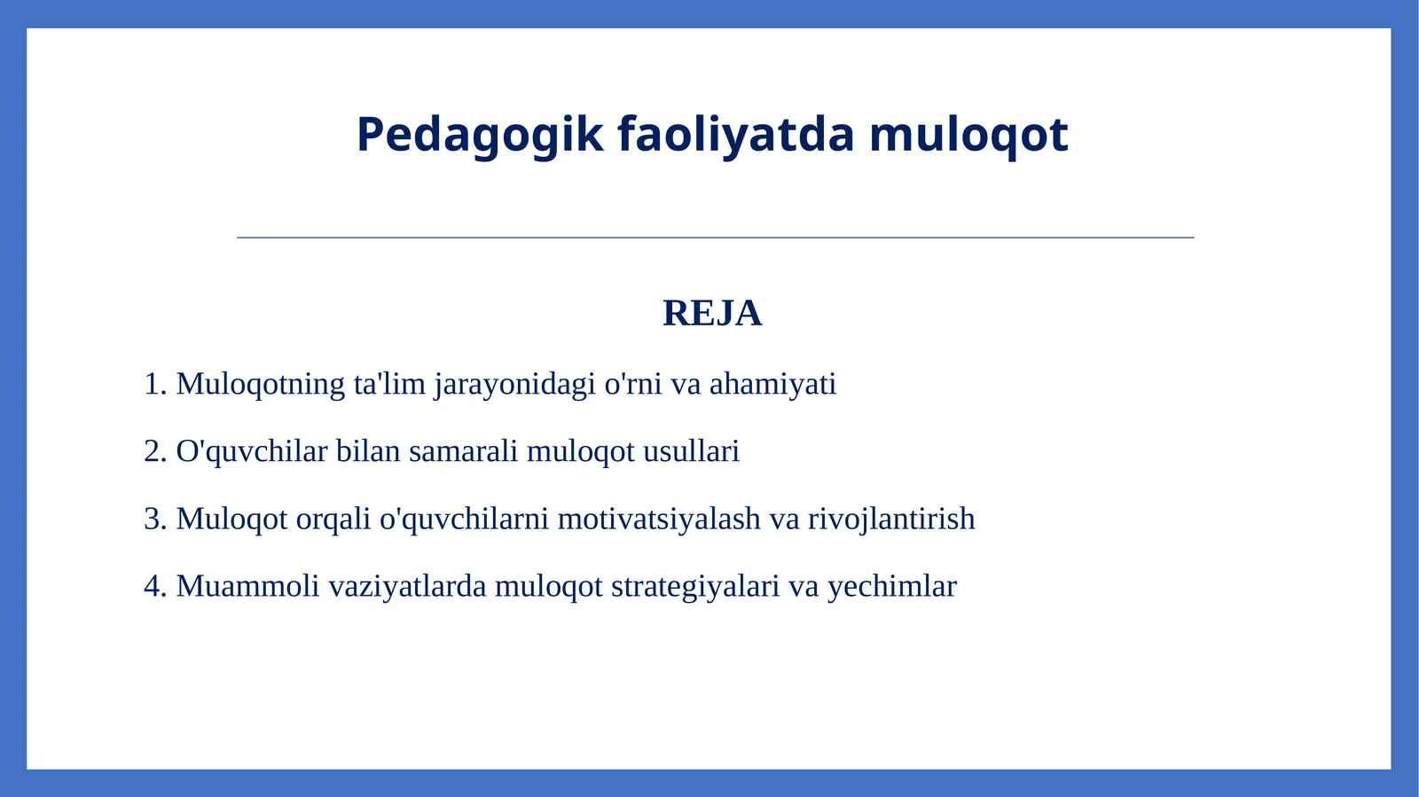 Pedagogik faoliyatda muloqot