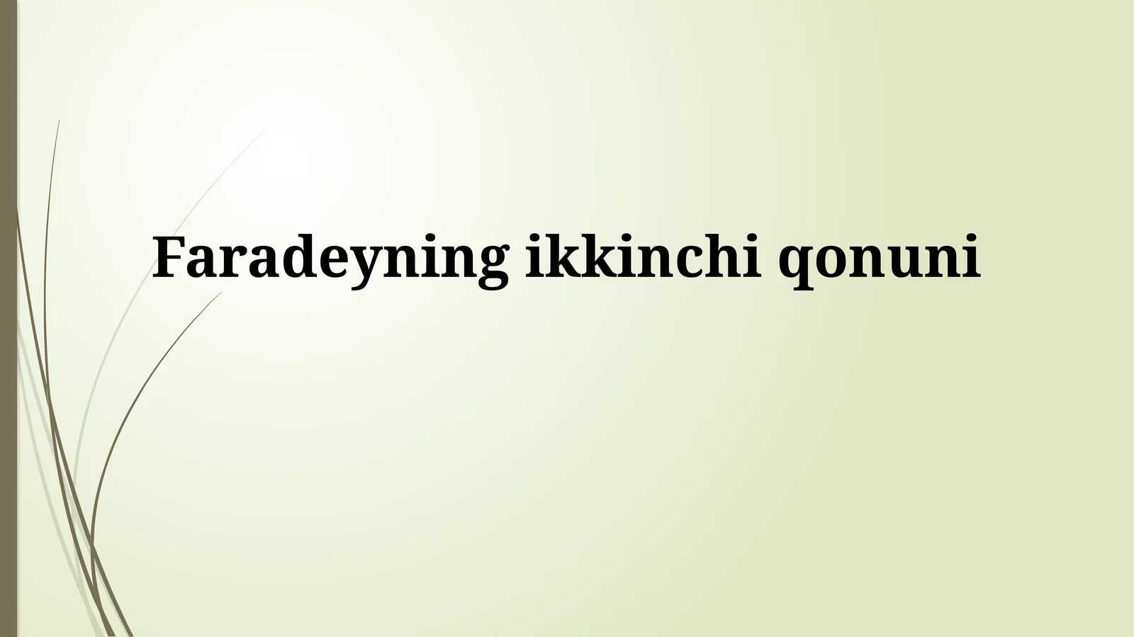 Faradeyning ikkinchi qonuni