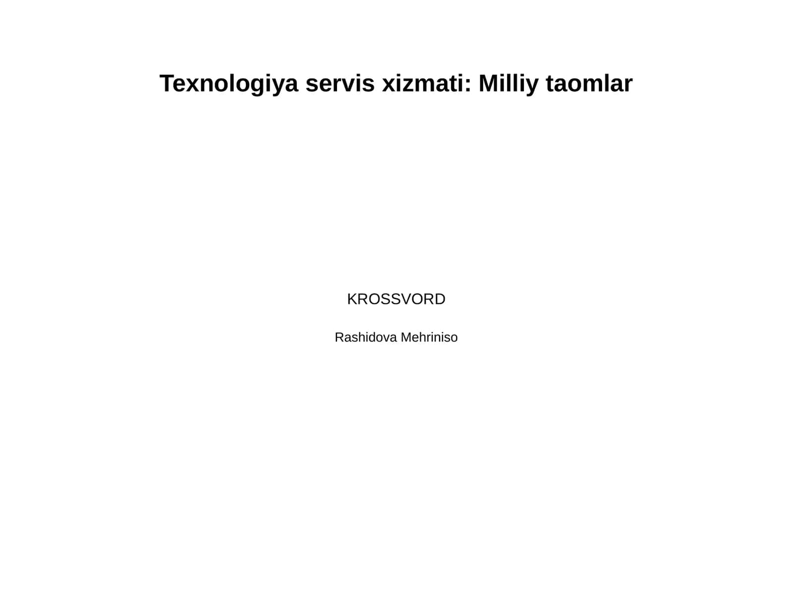 Texnologiya servis xizmati: Milliy taomlar