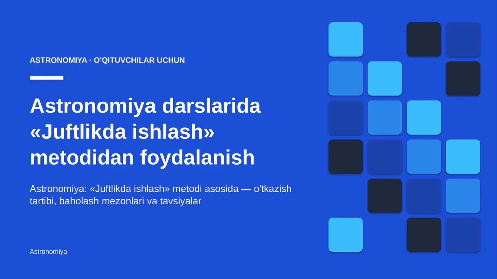 astronomiya darslarida juftlikda ishlash metodidan foydalanish 2150