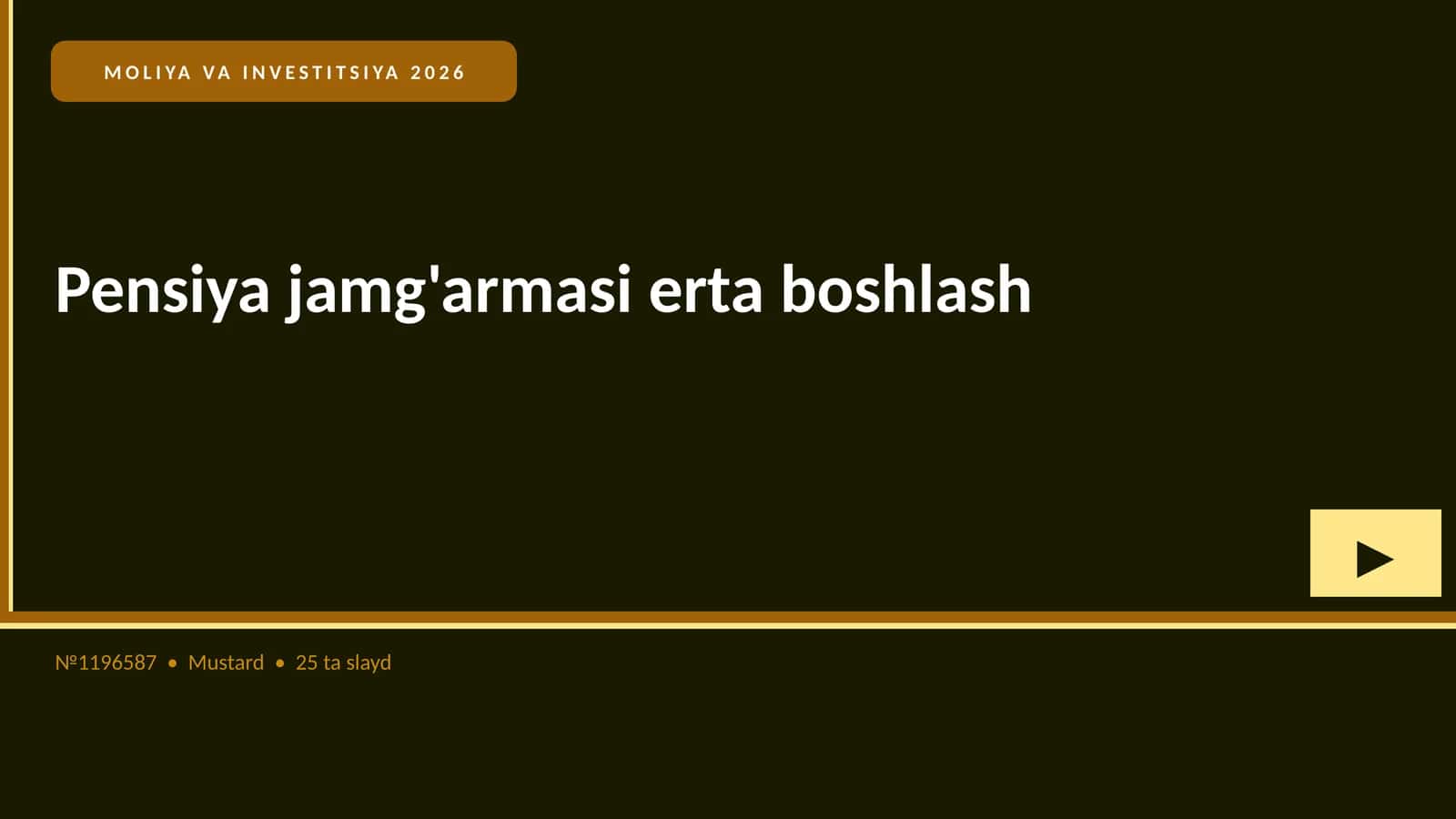 Pensiya jamg'armasi erta boshlash