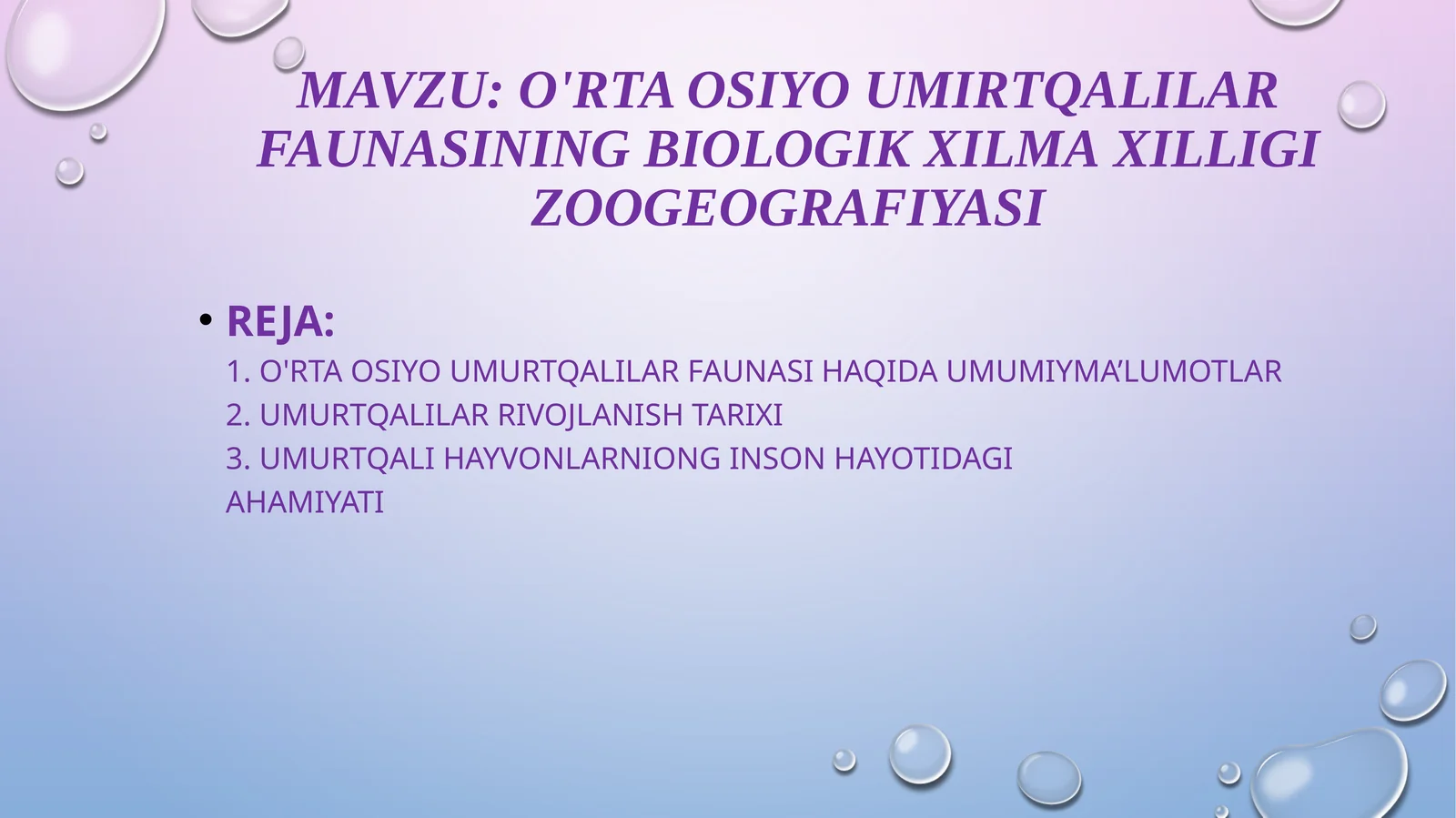 O'rtaosiyoumirtqalilar faunasining biologik xilma-xilligi zoogeografiyaSI