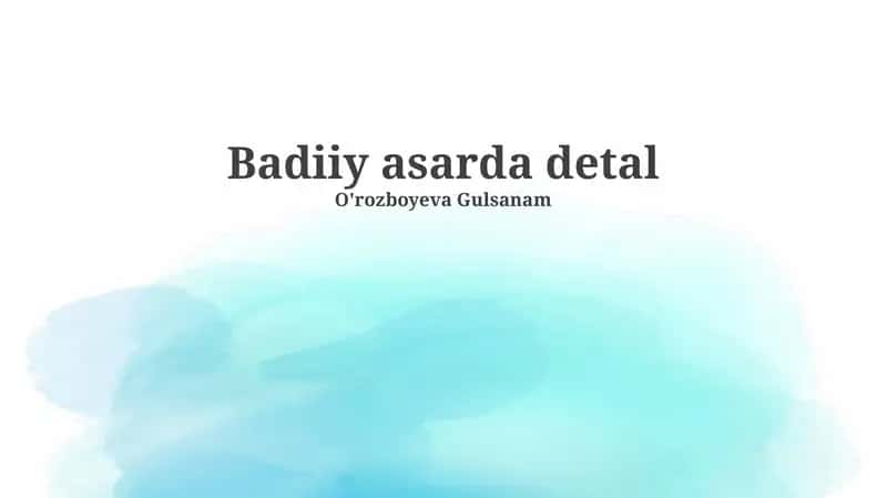 Badiiy asarda detal