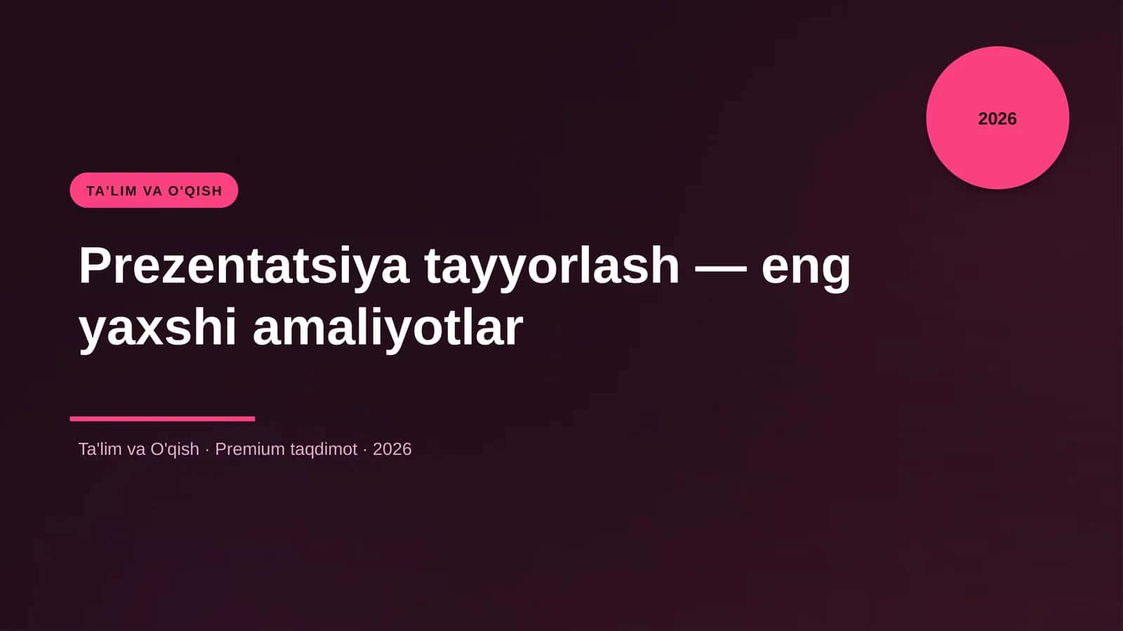 Prezentatsiya tayyorlash — eng yaxshi amaliyotlar