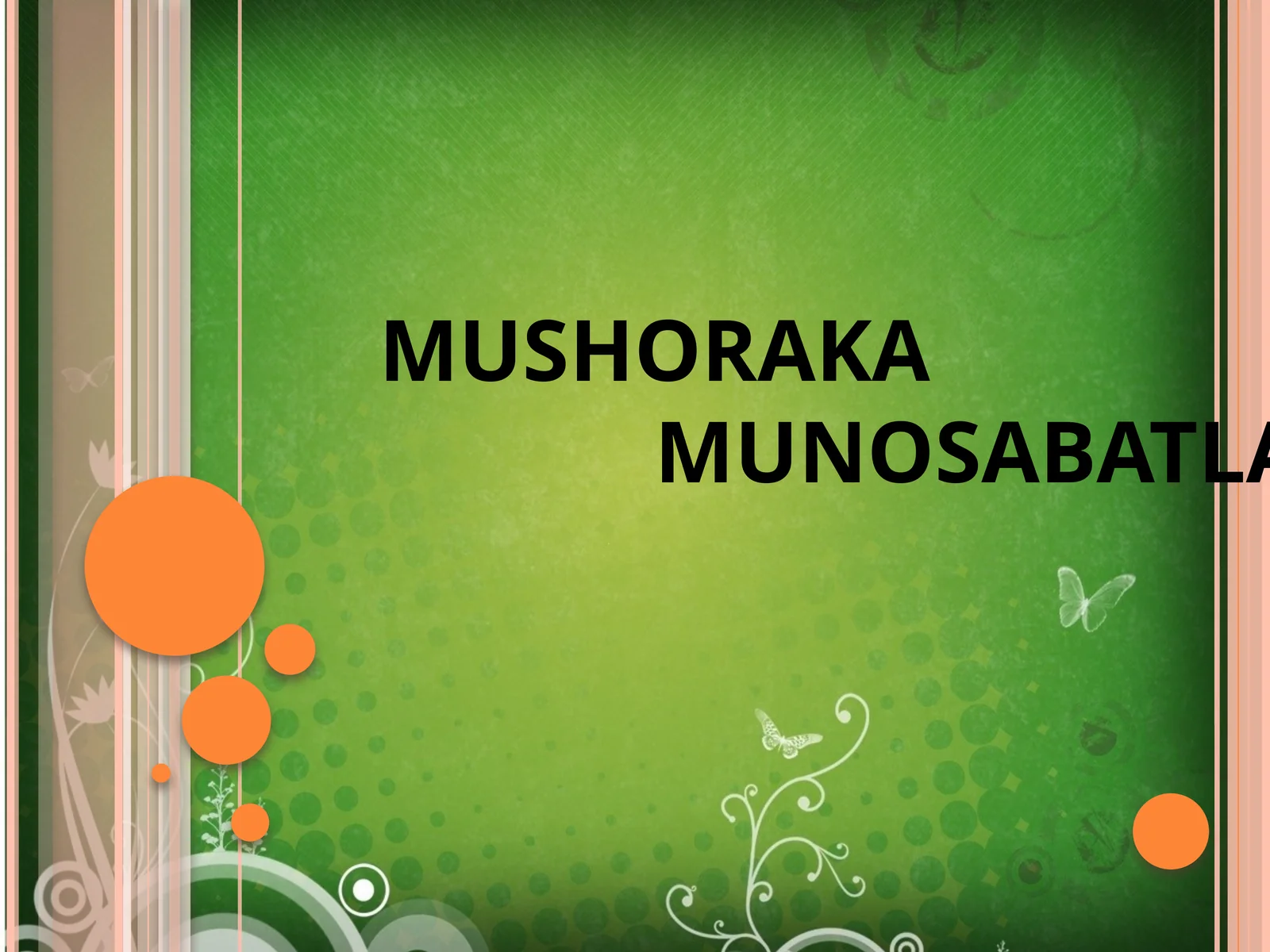 MUSHORAKA MUNOSABATLARI