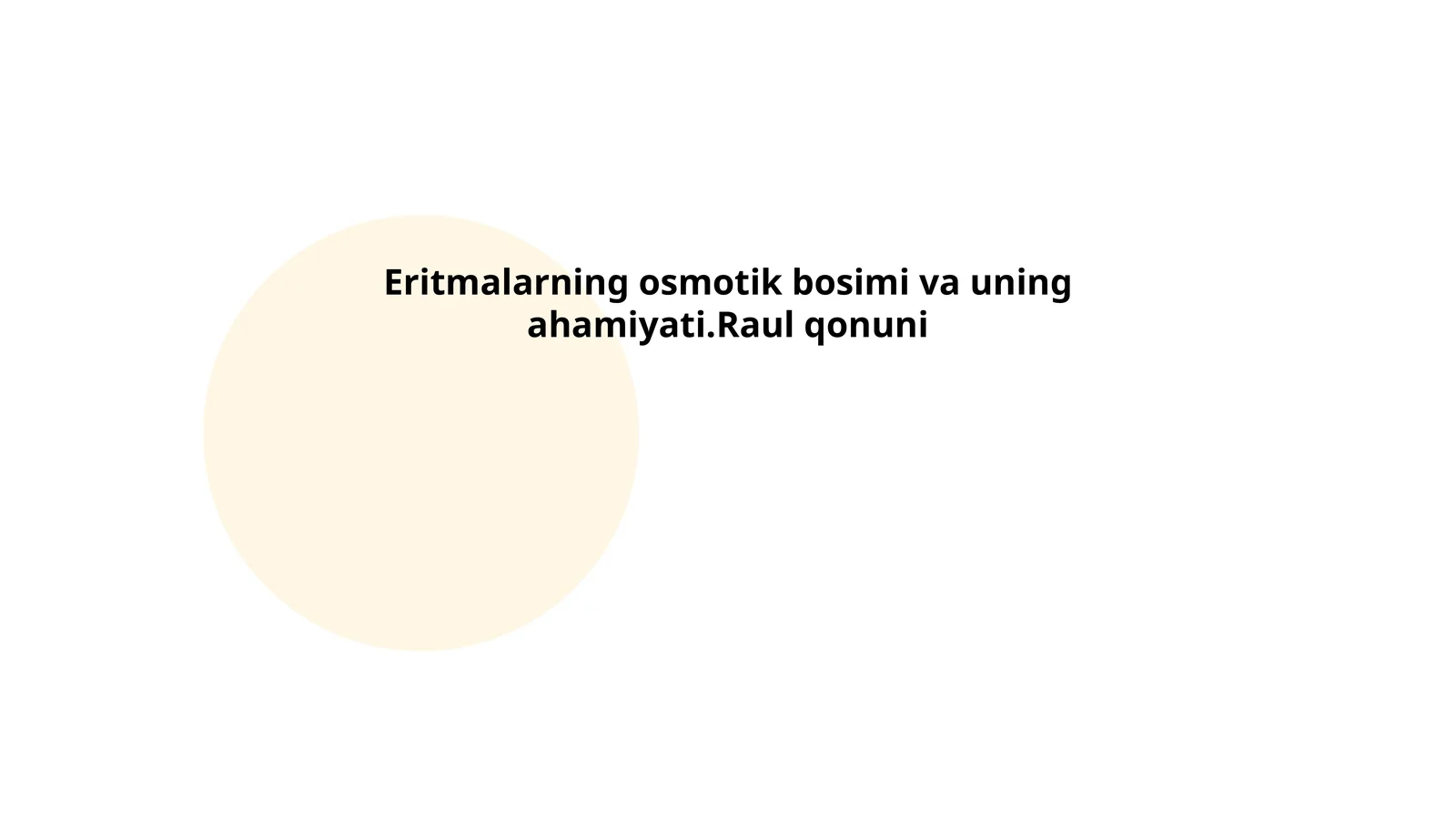 Eritmalarning osmotik bosimi va uning ahamiyati
