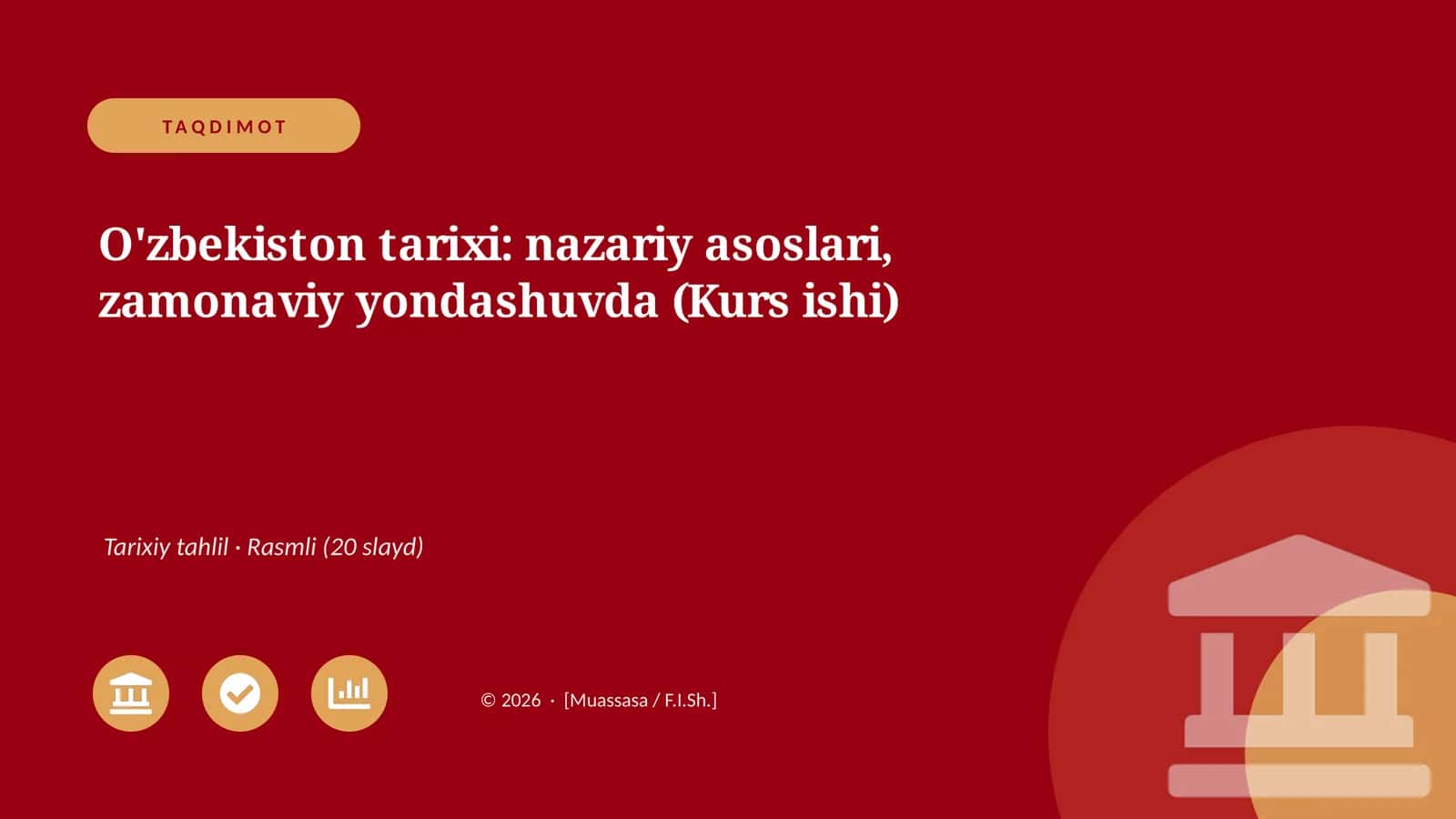 O'zbekiston tarixi: nazariy asoslari, zamonaviy yondashuvda (Kurs ishi)