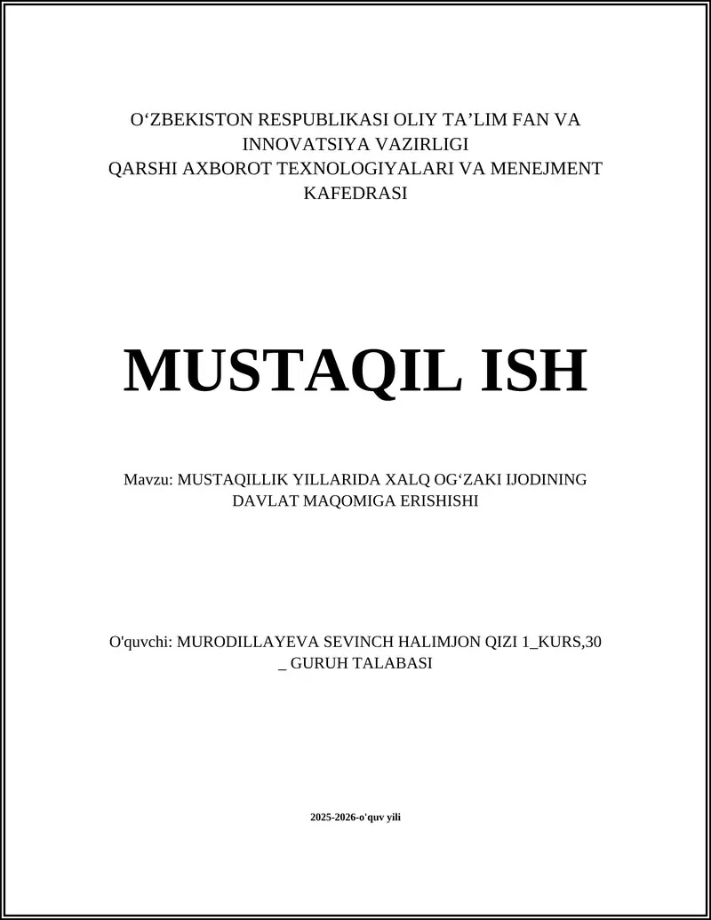 MUSTAQILLIK YILLARIDA XALQ OGʻZAKI IJODINING DAVLAT MAQOMIGA ERISHISHI
