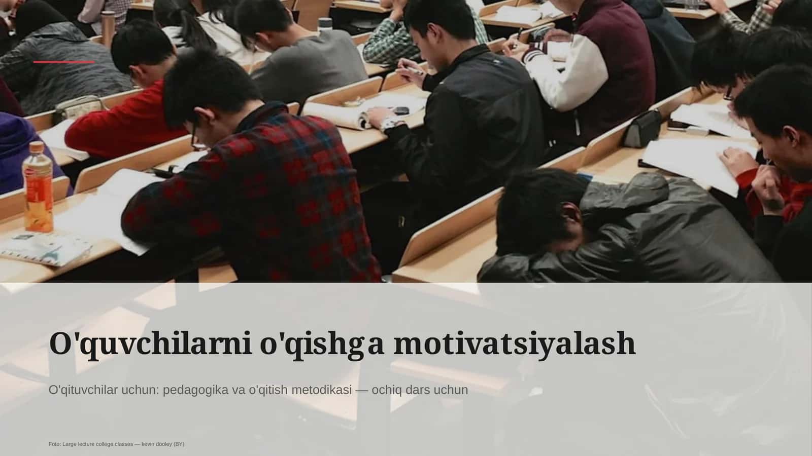 O'quvchilarni o'qishga motivatsiyalash