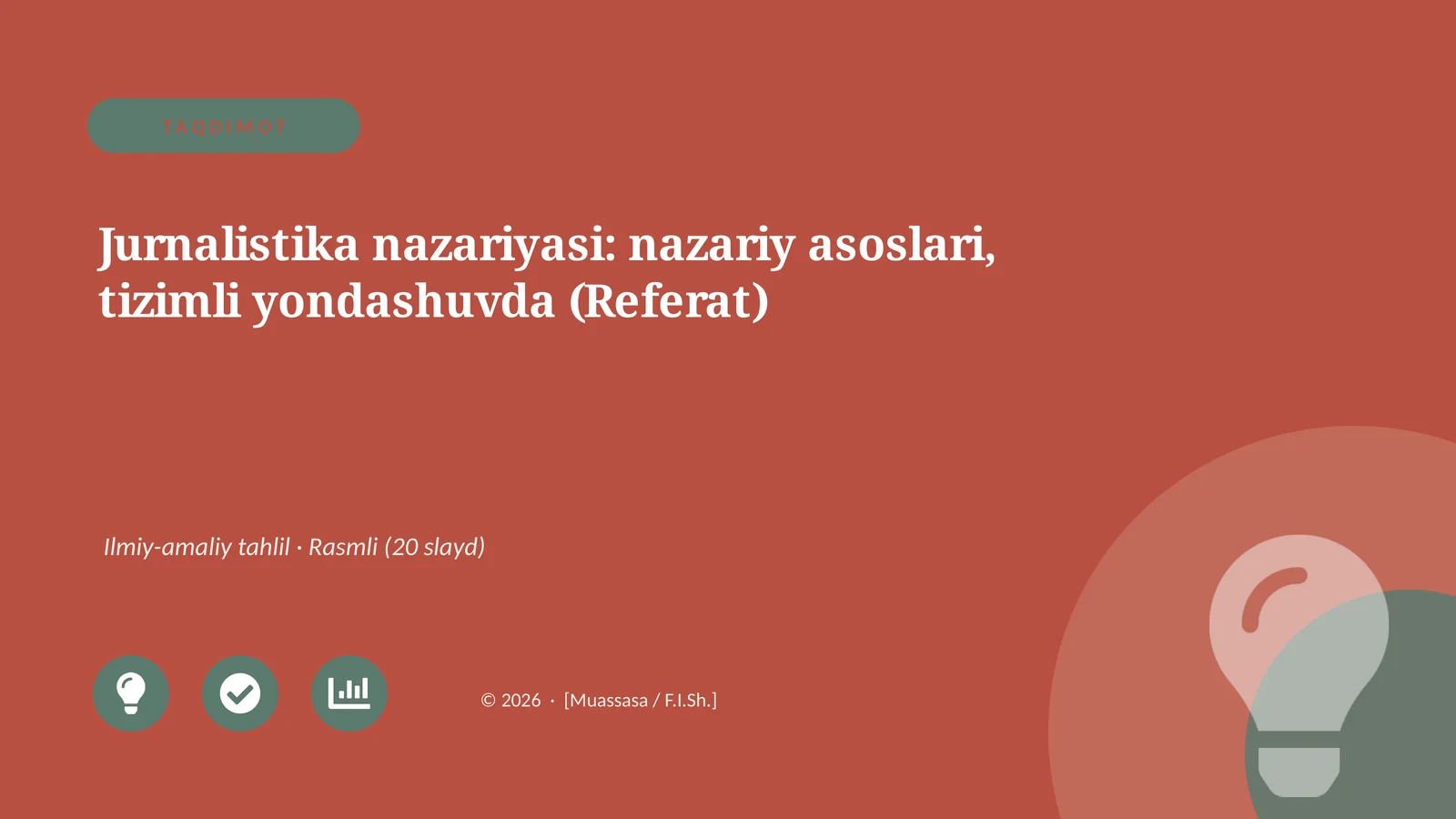 Jurnalistika nazariyasi: nazariy asoslari, tizimli yondashuvda (Referat)