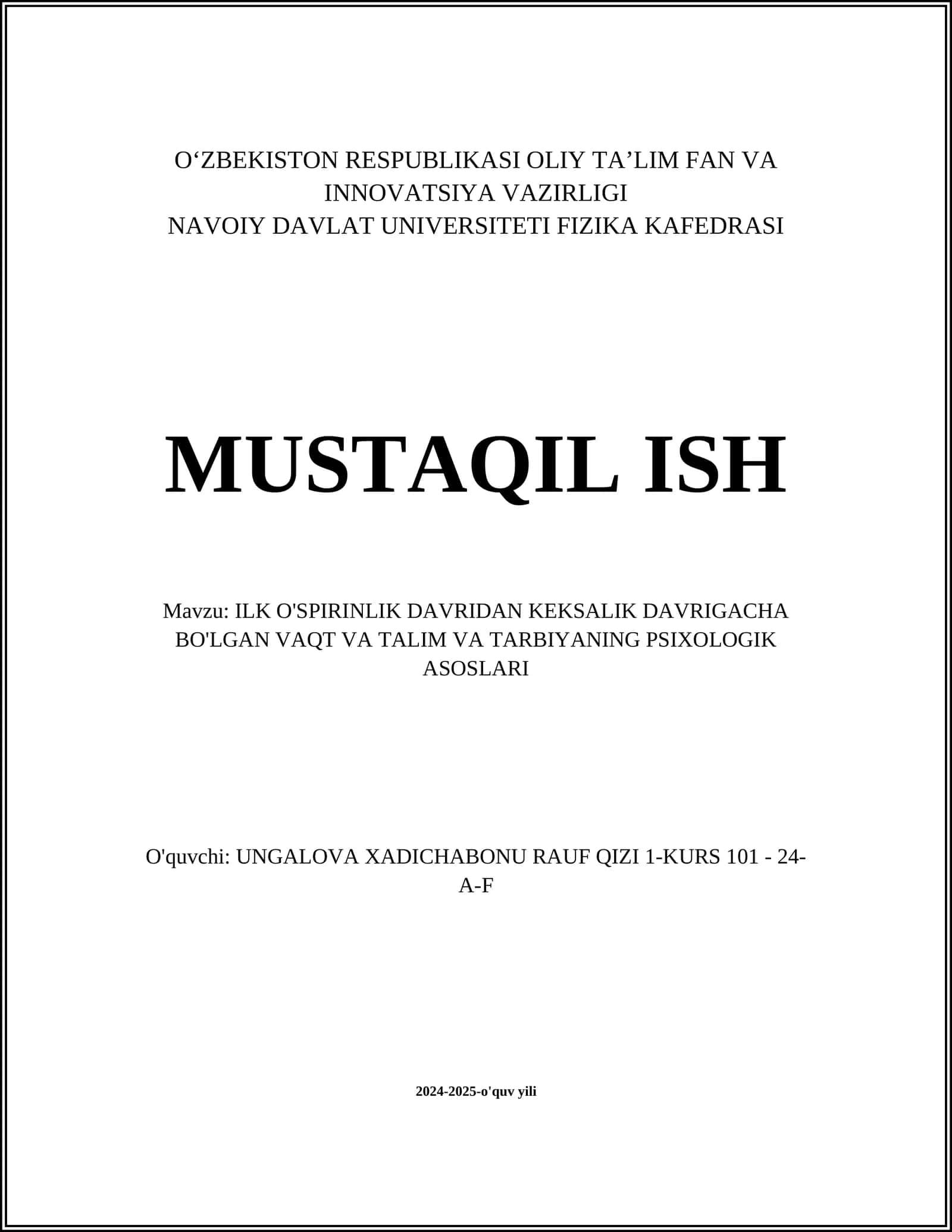 ILK O'SPIRINLIK DAVRIDAN KEKSALIK DAVRIGACHA BO'LGAN VAQT VA TALIM VA TARBIYANING PSIXOLOGIK ASOSLARI
