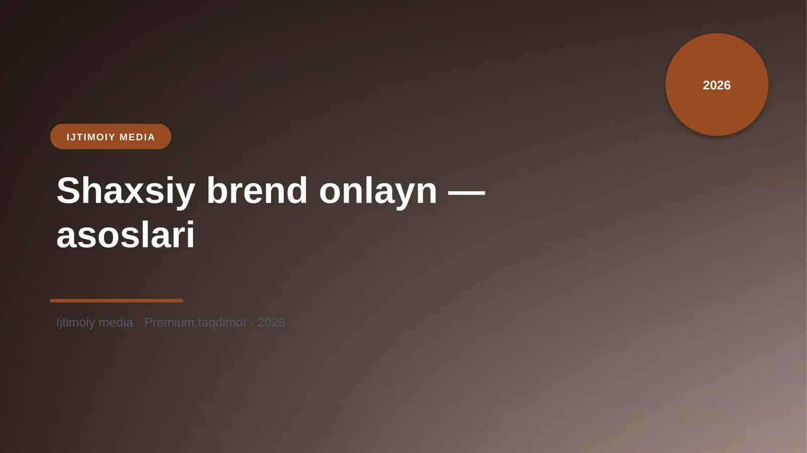 Shaxsiy brend onlayn — asoslari